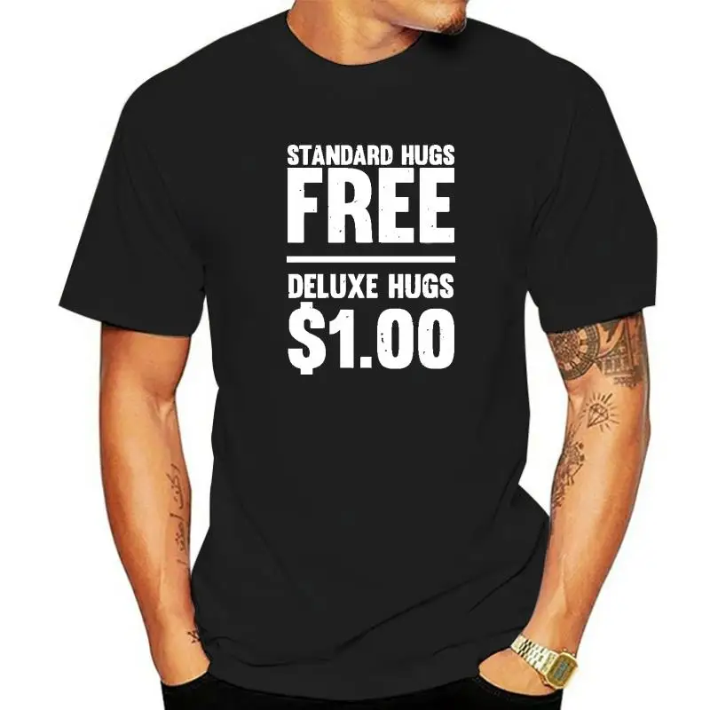 

Funny Standard Hugs Free Deluxe Hugs $1.00 Sweatshirt Camisas Hombre Tshirts Tops Shirt Prevailing Cotton Casual Printed Boy