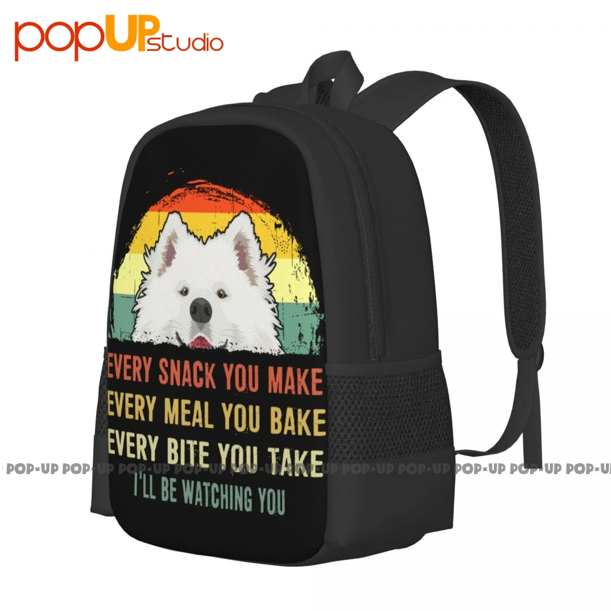 Samoyed Every Snack You Make,I'Ll Be Watching You Dog Mom Backpack Large Capacity Creative Sports Bag