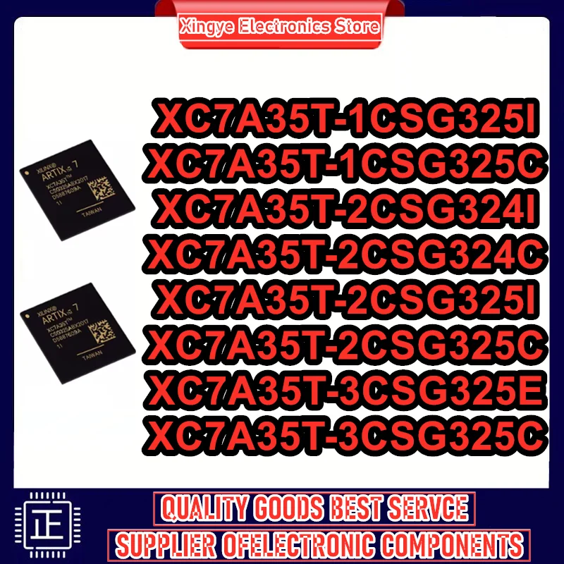 

XC7A35T-1CSG325I XC7A35T-1CSG325C XC7A35T-2CSG324I XC7A35T-2CSG324C XC7A35T-2CSG325I XC7A35T-2CSG325C XC7A35T-3CSG325E XC7A35T-3