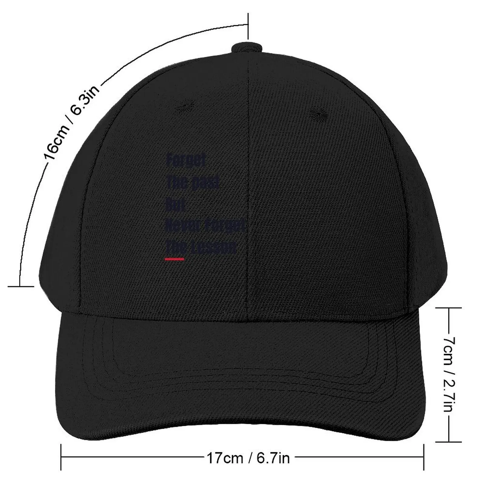 Forget the past but Never forget the lesson Quotes Baseball Cap Anime birthday tea Hat Women's Men's