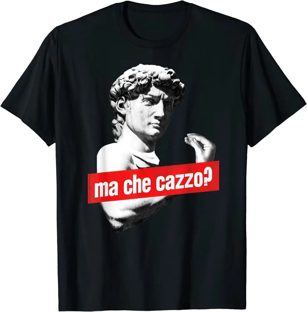 

Ma Che Cazzo David Statue With Italian Hand Gesture T-Shirt For Men Women Summer Tees Cotton Luxury Brand Vintage Oversized