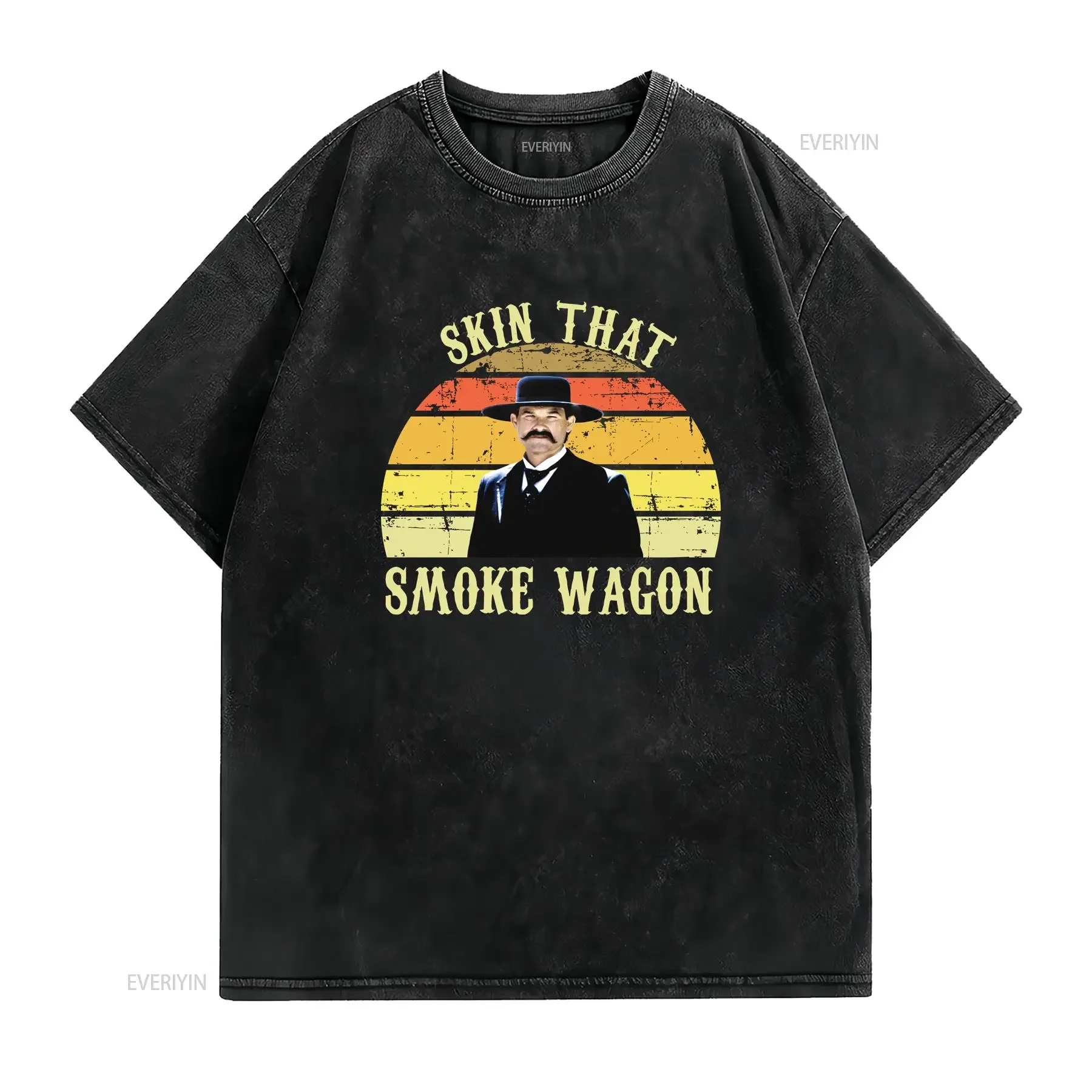 Skin That Smoke Wagon Wyatt Earp Tombstone Quote T Shirt vintage Washed Slightly Versatile Comfortable Soft streetwear