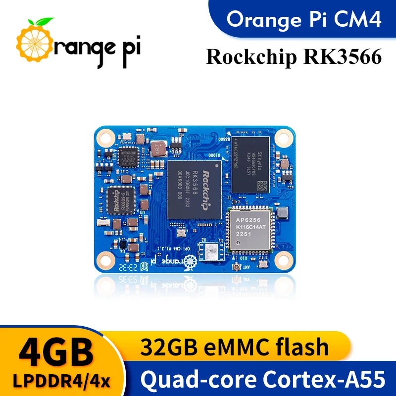 Orange Pi CM4 4GB Ram DDR4 RK3566 32GB Emmc WIFI5-BT5.0 Orangepi CM4 Run Android Ubuntu Debian OS Orange Pi Compute Module 4