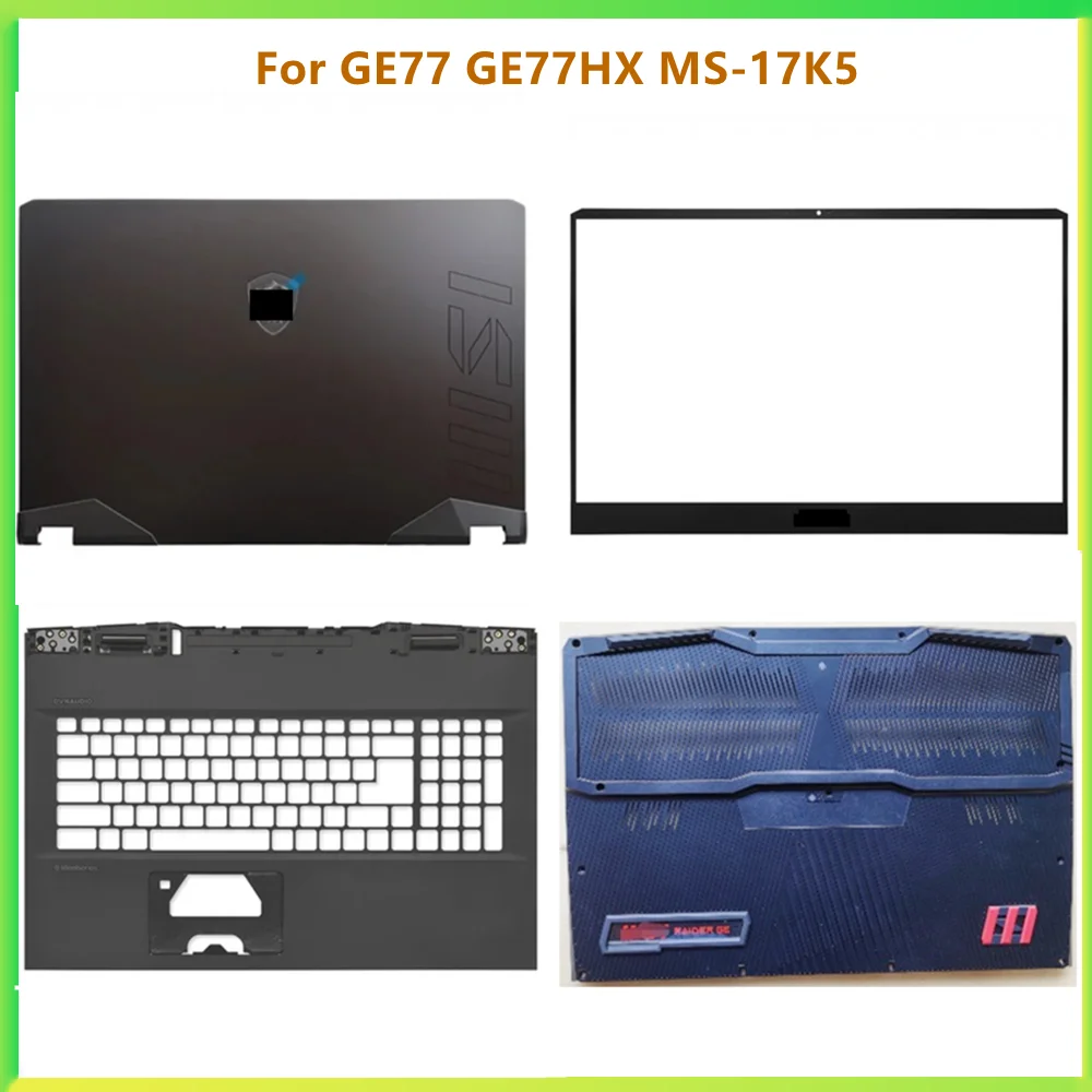 

New Laptop LCD Back Bezel Front Frame Top Case Palmrest Upper Bottom Cover Case For MSI GE77 GE77HX MS-17K5 Shell