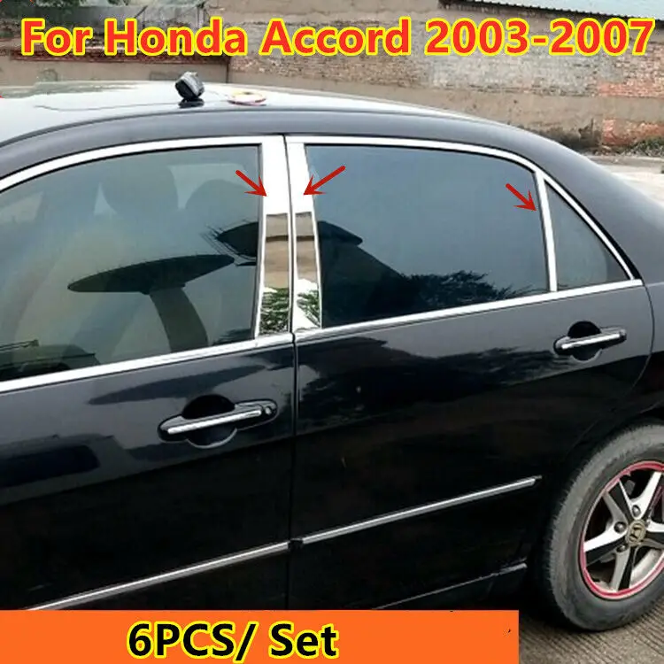 

Stainless Steel Window Door Pillar Post Trims Cover For Honda Accord 2003-2007