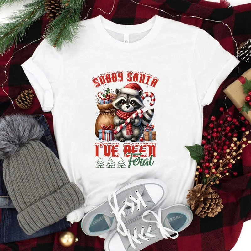 

New Christmas Raccoon Sorry Santa I'Ve Been Feral Printing T Shirt Unisex Cool Summer Casual Short Sleeve Tops