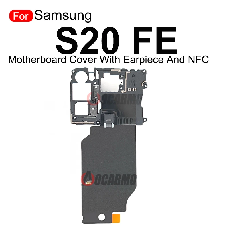 1Pcs For Samsung Galaxy S20 FE S20fe Wireless Charging Induction Coil NFC Module And Motherboard Cover With Earpiece Loudspeaker