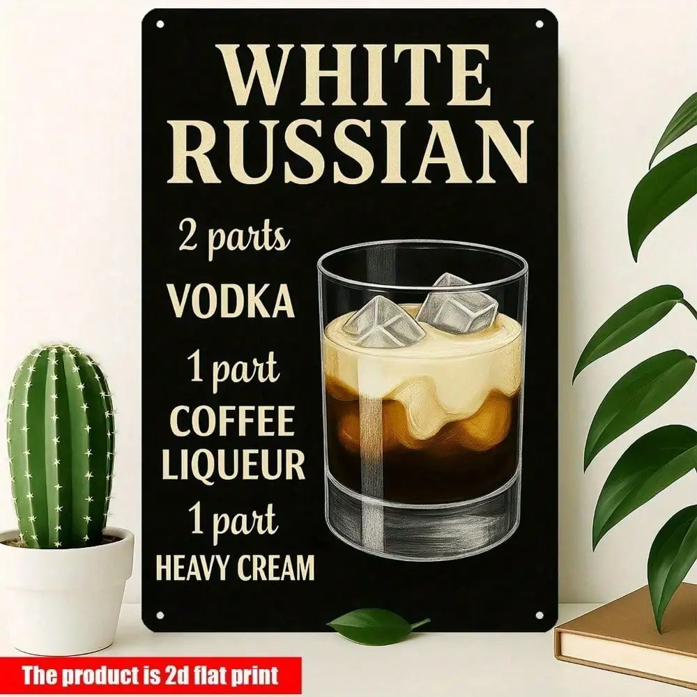 Vintage White Russian Cocktail Metal Tin Sign - Retro Wall Decor for Home Bar, Kitchen, Pub, Mixology Gift