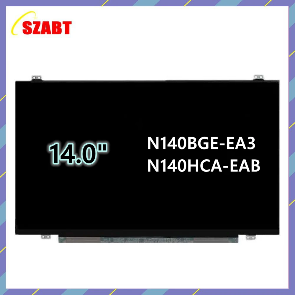 14 Inch Laptop LCD Screen N140BGE-EA3 N140HCA-EAB For Lenovo ThinkPad T460 T470 T480 L460 L470 L480 L490 Display Matrix Panel
