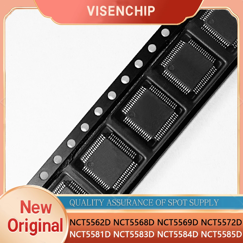 1piece New Original NCT5562D NCT5568D NCT5569D NCT5572D NCT5581D NCT5583D NCT5584D NCT5585D QFP-64