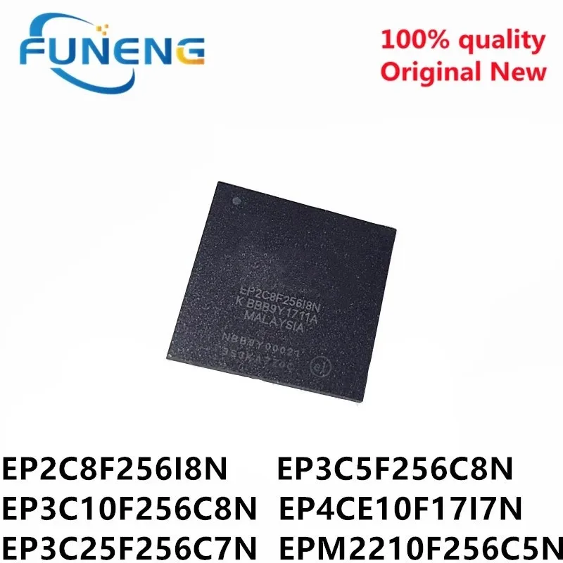 1pcs New 100% EP2C8F256I8N EP3C5F256C8N EP3C10F256C8N EP4CE10F17I7N EP3C25F256C7N EPM2210F256C5N FBGA-256 In Stock IC