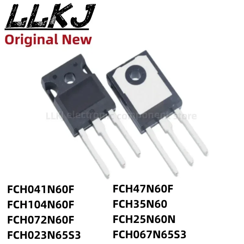 1pcs FCH041N60F FCH104N60F FCH072N60F FCH023N65S3 FCH47N60F FCH35N60 FCH25N60N FCH067N65S3 TO247 MOS FET TO-247