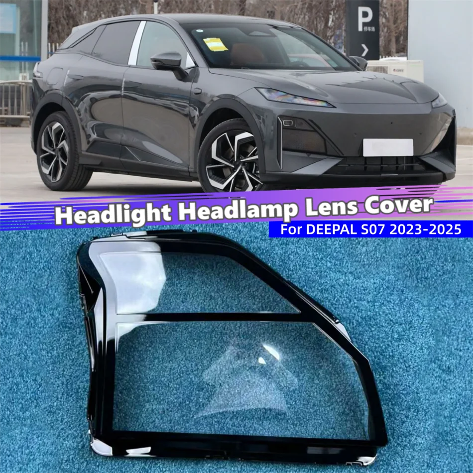 For DEEPAL S07 2023 2024 2025 Car Gadgets Auto Shell Cover Glass Cover Car Front Headlight Lens Cover Lights Shell