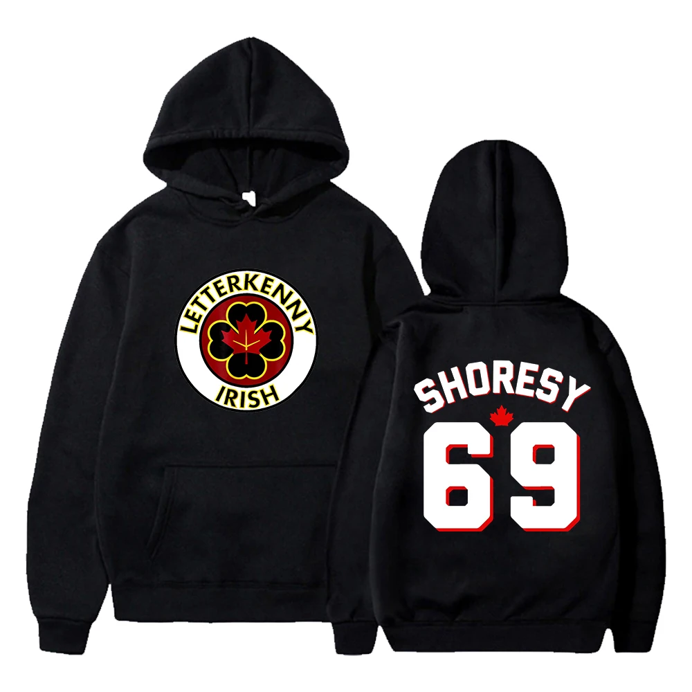 

Shoresy Tv Series Letterkenny Irish Graphic Hoodie Long Sleeve Streetwear Women Men Hooded Sweatshirt Funny Clothes