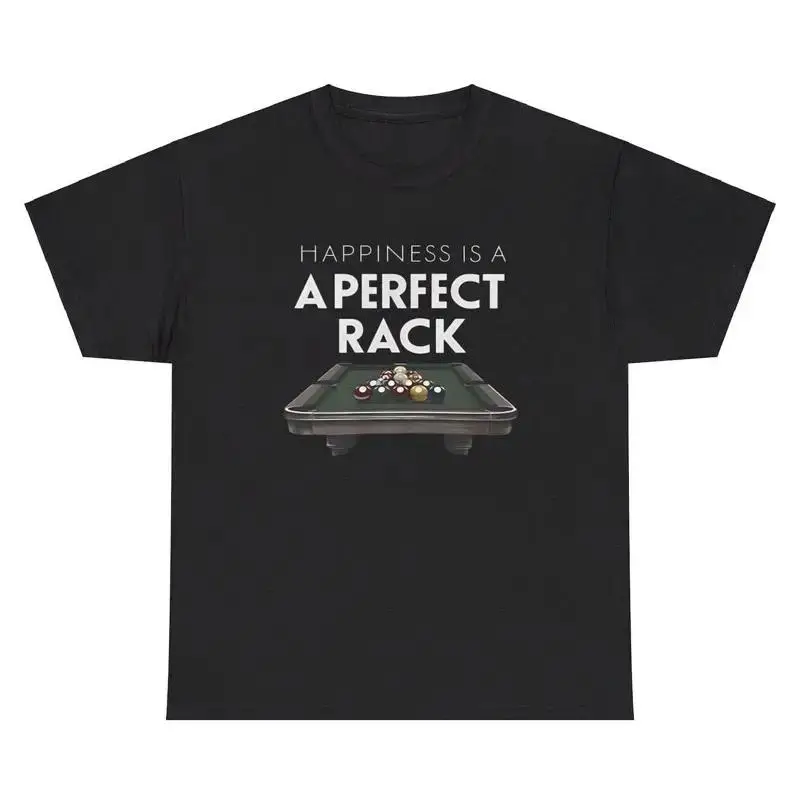 Happiness Is A Perfect Rack T Shirt Funny Inappropriate Billards Lover Gift Tee