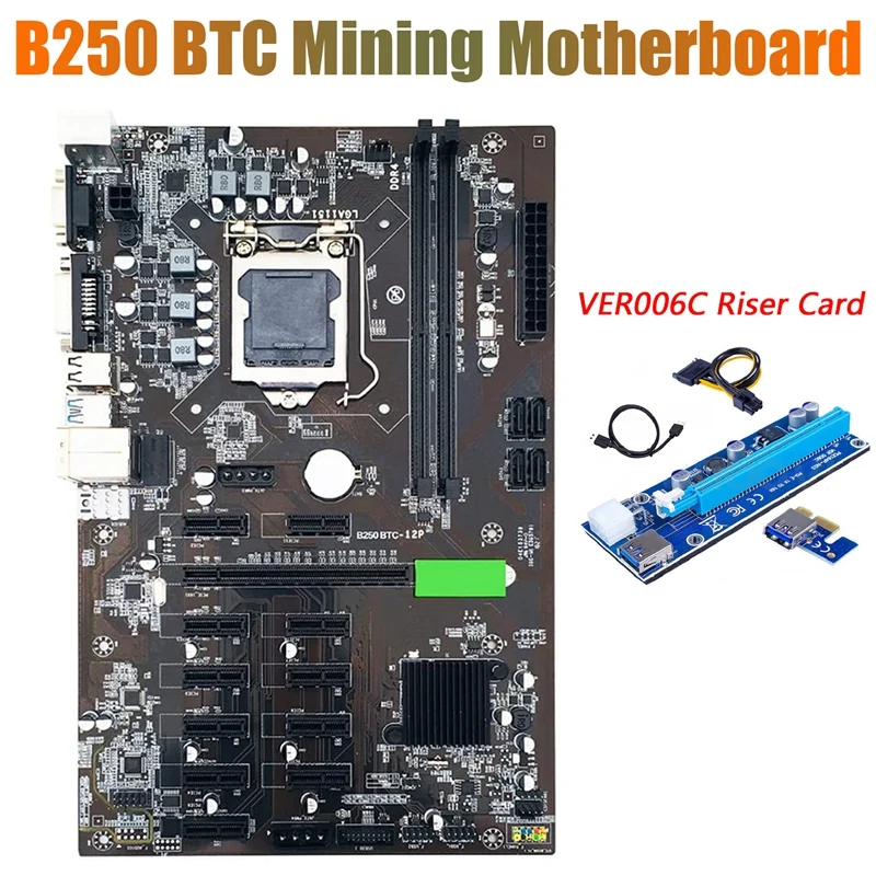 

BTC B250 Mining Motherboard With VER006C Riser Card 12Xgraphics Card Slot LGA 1151 DDR4 USB3.0 For BTC Miner Mining