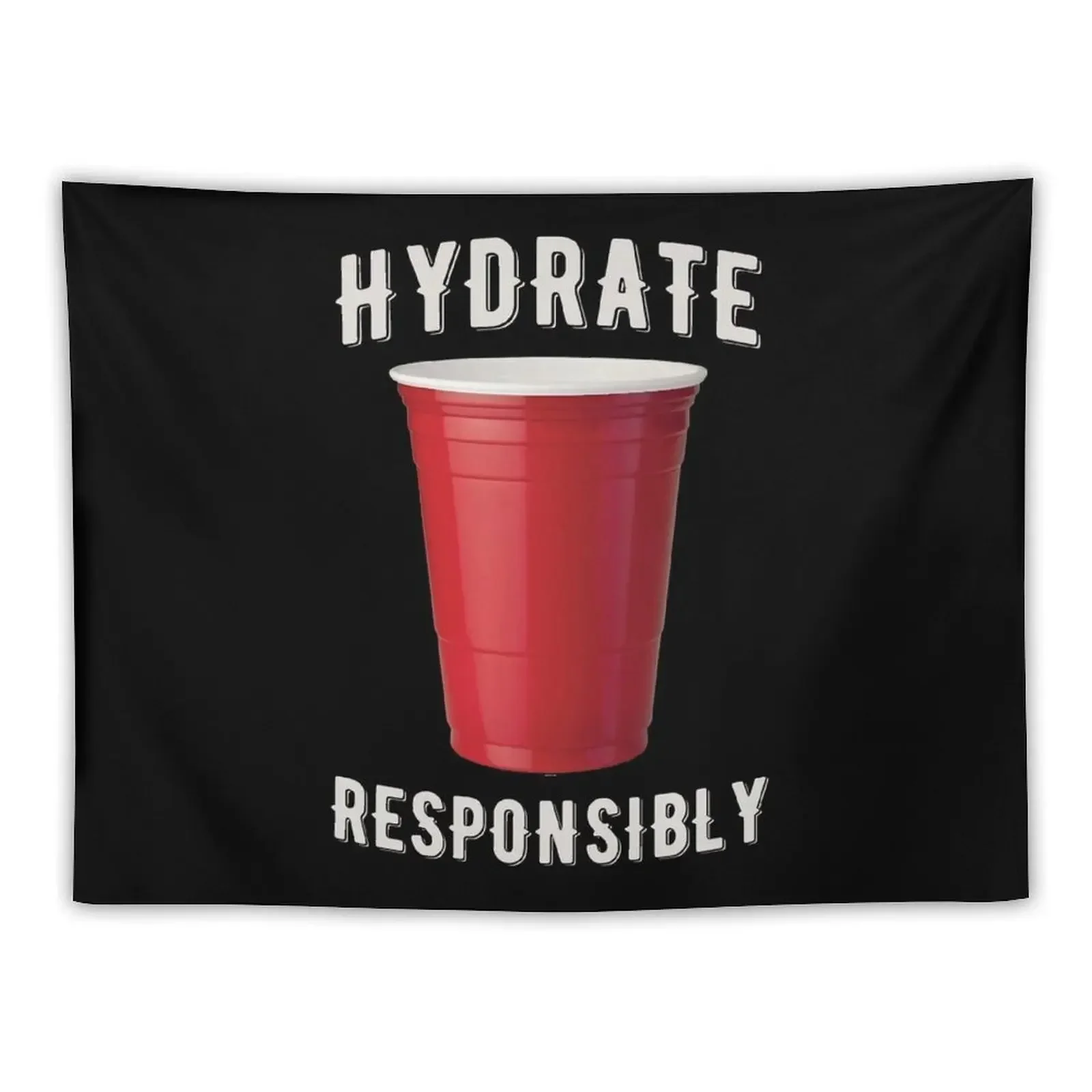 Hydrate Responsibly Red Cup Beer Drinking College Tapestry Wallpaper Bedroom Carpet On The Wall Tapestry