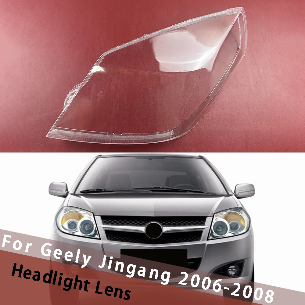 

For Geely Jingang 2006 2007 2008 Head Light Housing Shade Headlight Cover Transparent Lampshade Headlamp Shell Lens Plexiglass