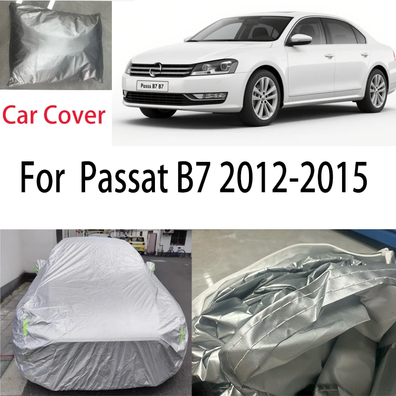 

For VW Passat B7 2012-2015 2013 Car Cover Protection Sunscreen Heat Insulation Dust Resistant Scratch Car Exterior Accessories