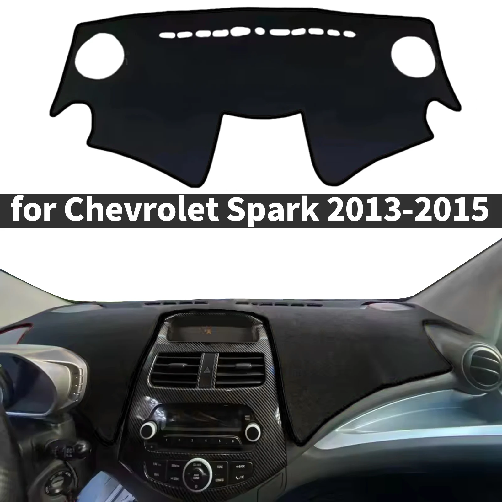 

fit for Chevrolet Spark 2015 2014 2013 Vehicle Specific Fit Car Dashboard Cover Mat Custom Anti-Glare UV Protective Dashmat