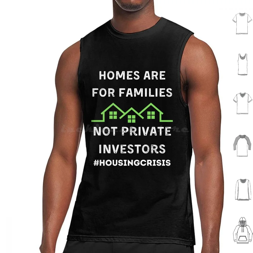 Housing Crisis-Homes Are For Families Tank Tops Vest Sleeveless Canada Housing Crisis Anti Capitalist Socialist Socialism Anti