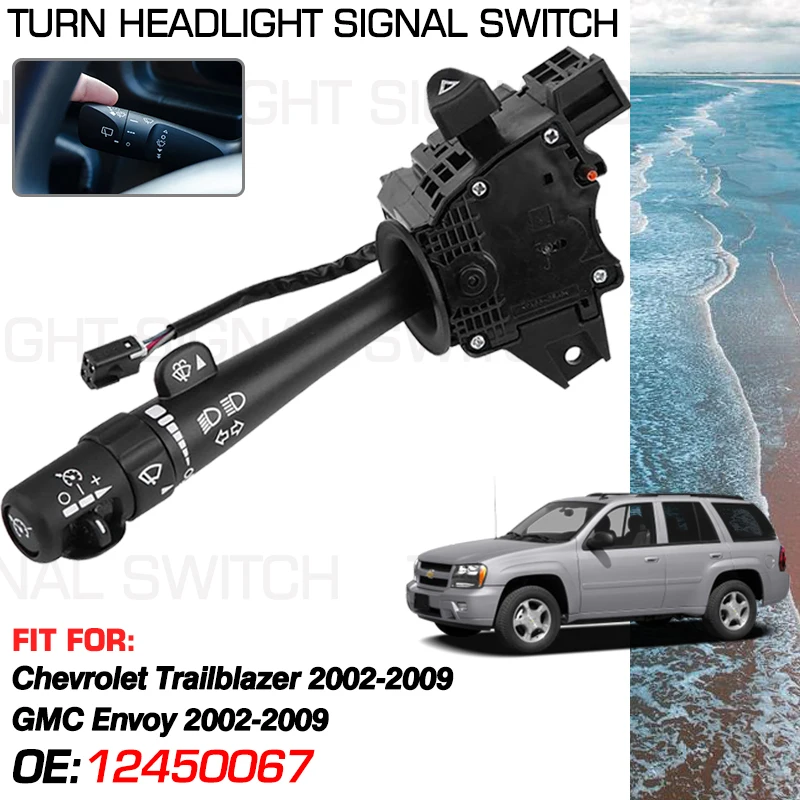 

For Chevrolet Trailblazer EXT GMC Envoy XL 2002-2009 Car Headlight Steering Column Switch 12450067 8124500670 629-00403 CBS1149