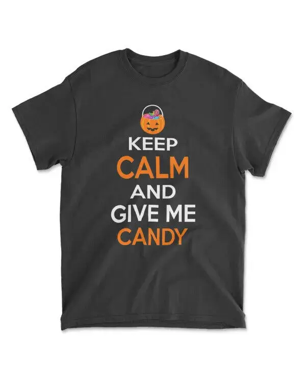 

Keep Calm And Give Me Candy - Men's Standard T-Shirt