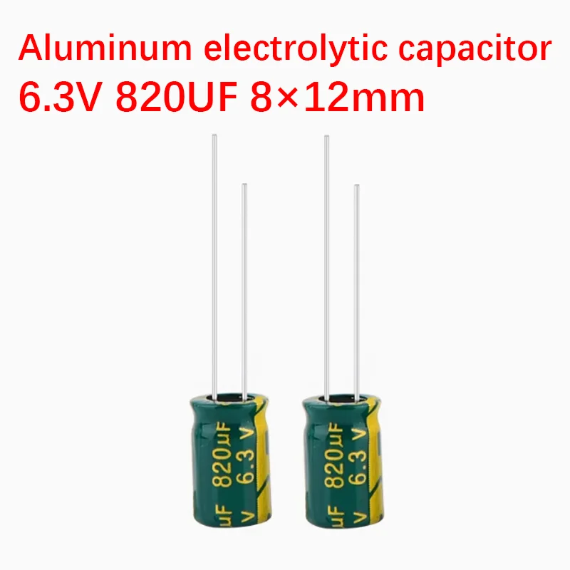 500pcs 6.3V 820uf capacitor 8×12mm Aluminum electrolytic capacitor High Frequency Low ESR