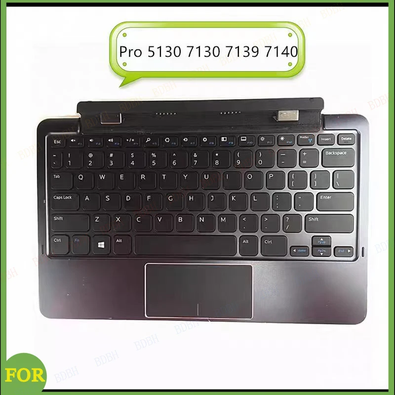 

Мобильная клавиатура BDBH для планшетов Dell Venue 11 Pro 5130 7130 7140 k12a001 V11 K12A 0D1R74 D1R74, английская раскладка (США), без батареи