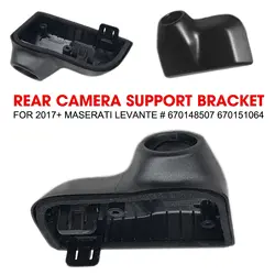 For Maserati for Levante 2017 Rear Camera Support Bracket 670148507 670151064