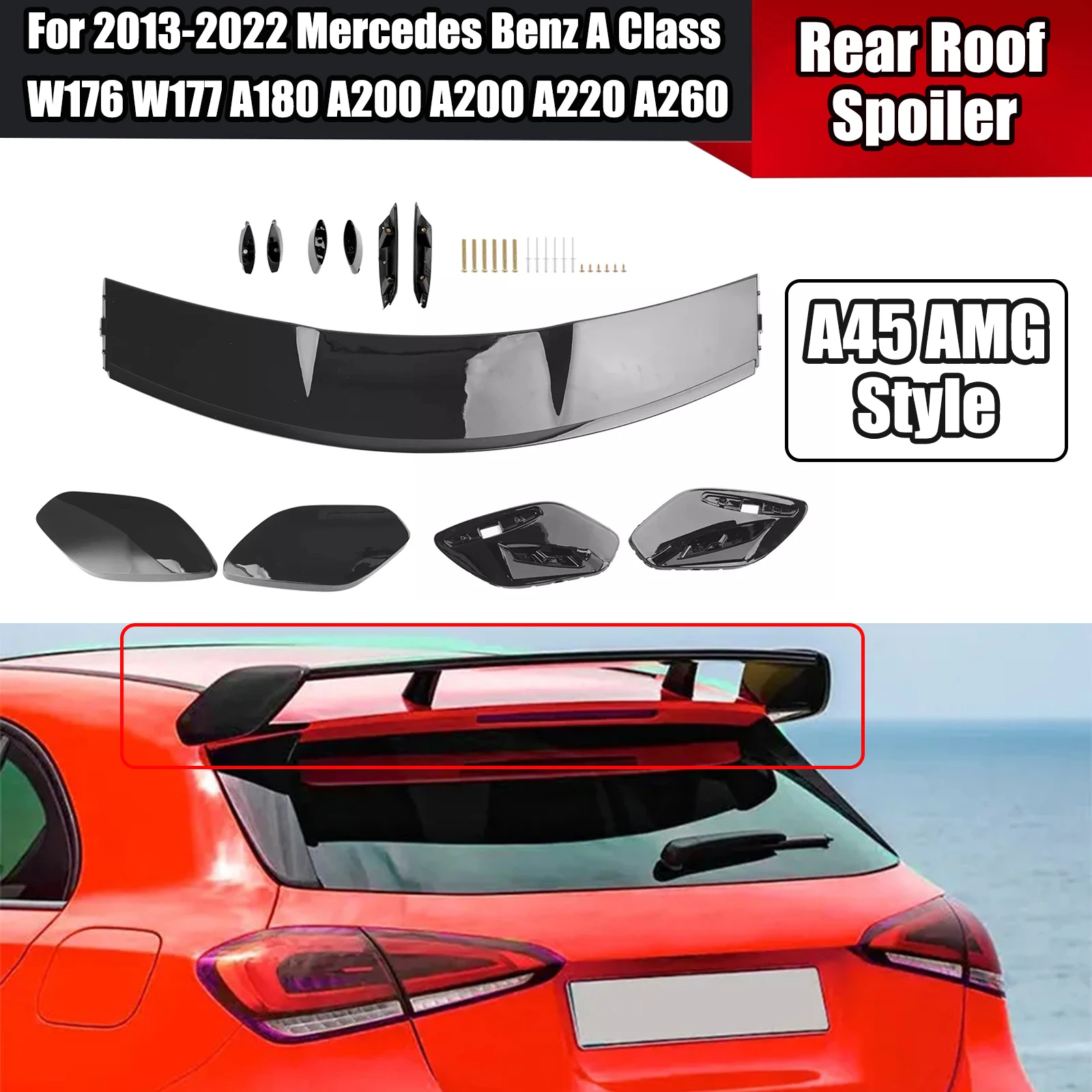 Glossy Black For 2013-2022 Mercedes Benz A Class W176 W177 A180 A200 A250 A260 A45 AMG Style Rear Roof Spoiler Tail Wing Trunk