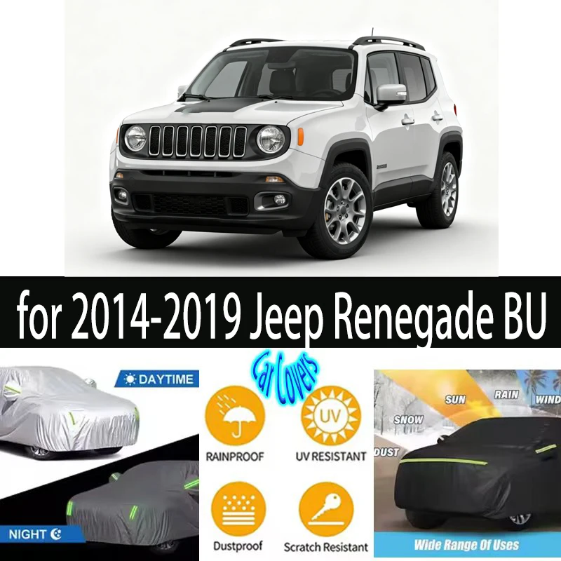 

for 2014-2019 2015 2017 Jeep Renegade BU Outdoor Protection Full Car Covers Snow Cover Sunshade Waterproof Dustproof Exterior