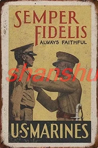 Vintage Recruiting Posters Military Sign - Semper Fidelis Always Faithful Retro Metal Plaque Home Bar Pub Garage Military O SHAN