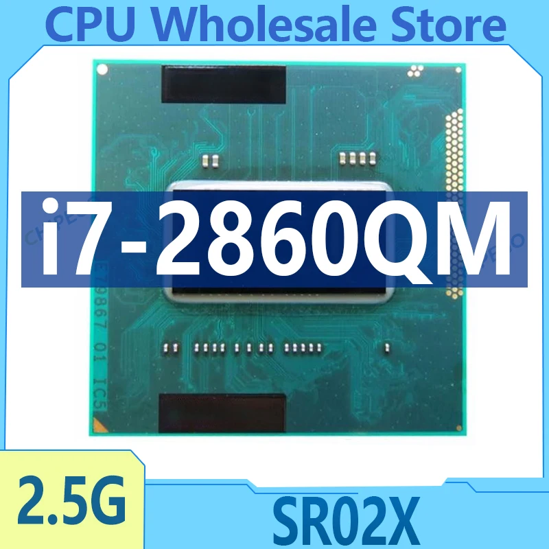 Core i7-2860QM SR02X i7 2860QM 2.5GHz Quad-Core Eight-Thread CPU Processor 8M 45W Socket G2 / rPGA988B HM65 HM67