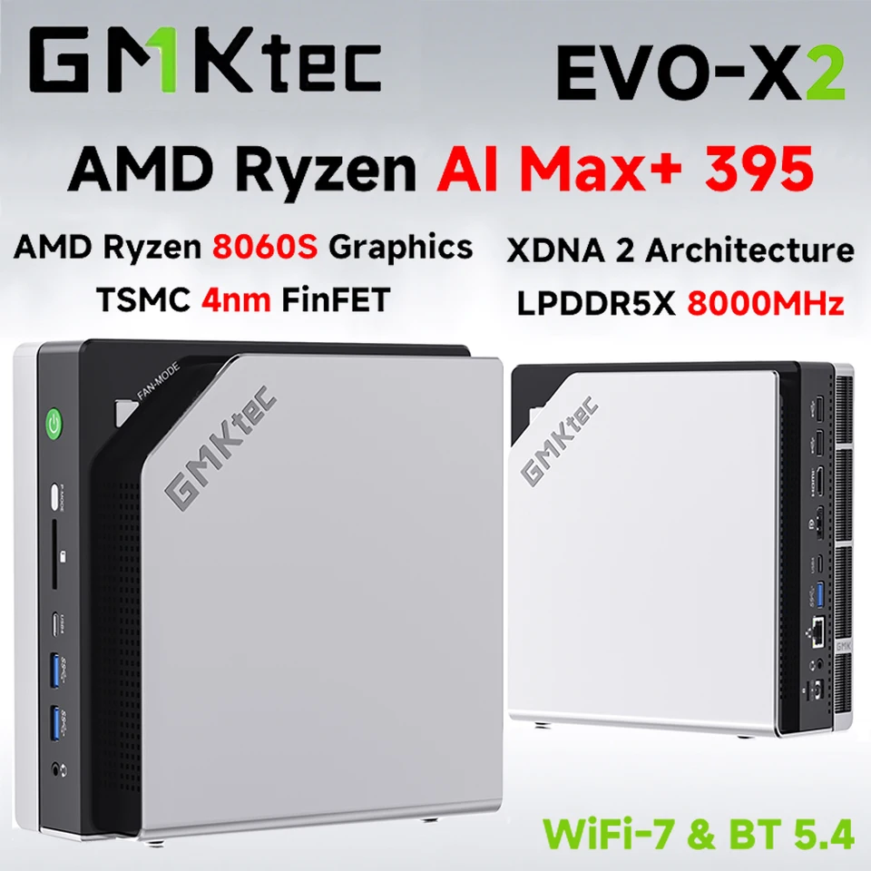 GMKtec EVO-X2 AI Mini PC AMD Ryzen Al Max+ 395 128GB LPDDR5X
