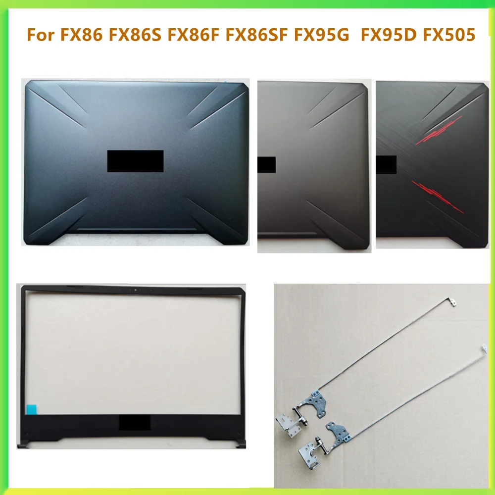 

New LCD Back Cover Case Bezel Front Frame Case For ASUS FX86 FX86S FX86F FX86SF FX95 FX95G FX95D FX505 shell