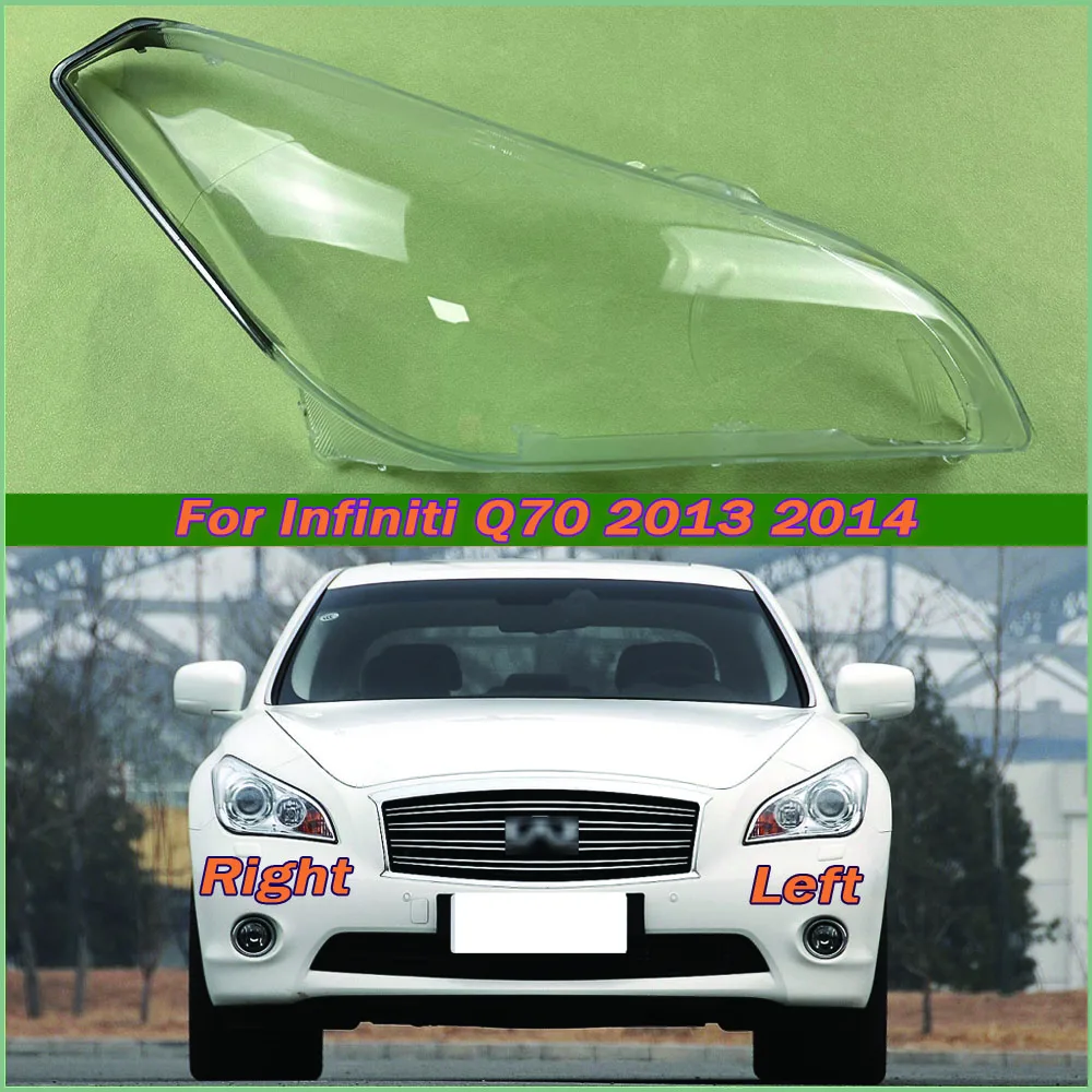 

For Infiniti Q70 2013 2014 Headlight Housing Shell Lamp Shade Lens Transparent Headlamp Cover Plexiglass Auto Replacement Parts