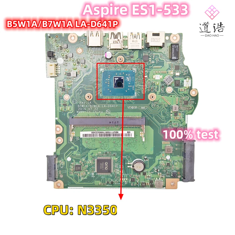 

LA-D641P For Acer Aspire ES1-533 Laptop Motherboard B5W1A/B7W1A With N3350 CPU DDR3 Mainboard 100% Tested Fully Work