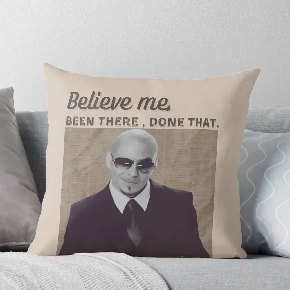 

Mr.Worldwide Been There Done That Design Throw Pillow anime girl Pillowcase Cushion Decorative Cover For Living Room pillow