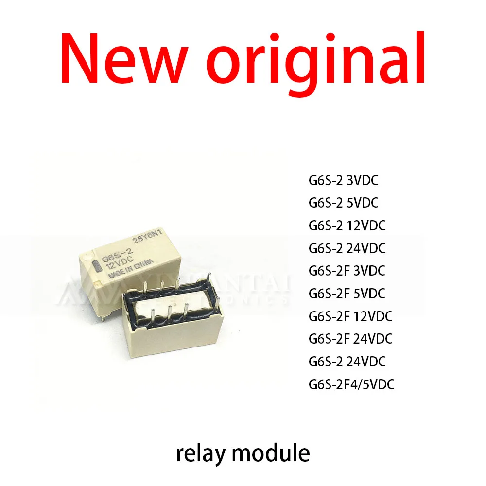 

10Pcs/Lot New original G6S-2 3VDC G6S-2 5VDC G6S-2 12VDC G6S-2 24VDC G6S-2F 3VDC G6S-2F 5VDC G6S-2F 12VDC G Relay interface modu