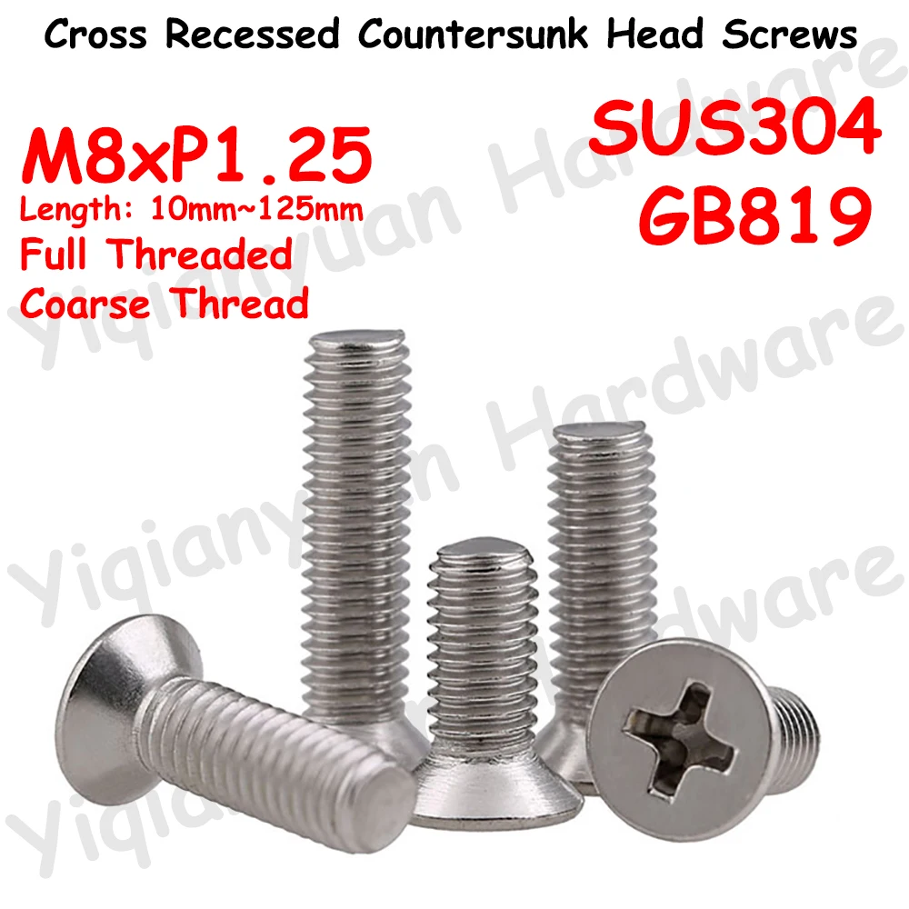 Yiqianyuan GB819 M8xP1.25 Coarse Thread SUS304 Stainless Steel Cross Recessed Countersunk Head Phillips Screw Full Threaded Bolt