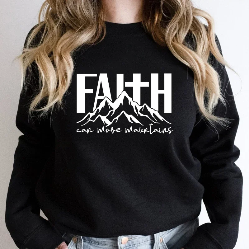 Faith Can Move Mountains Religious Women Sweatshirt O Neck Inspirational Graphic Hoodies Christian Clothes Streetwear Outfits