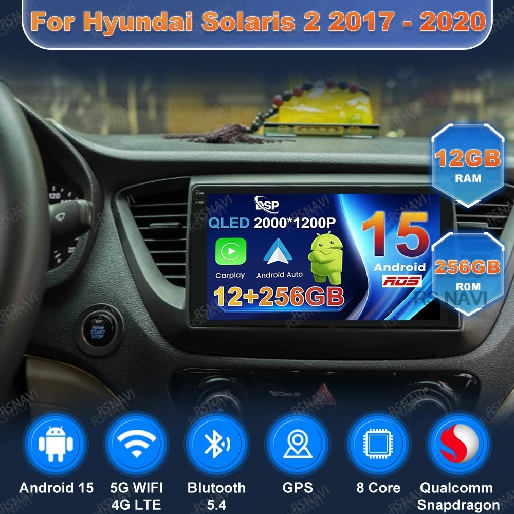 

Car Radio Andoird 15 For Hyundai Solaris 2 2017 - 2020 Wireless Carplay Auto Navigation Multimedia Autoradio DSP DVD 4G LTE BT