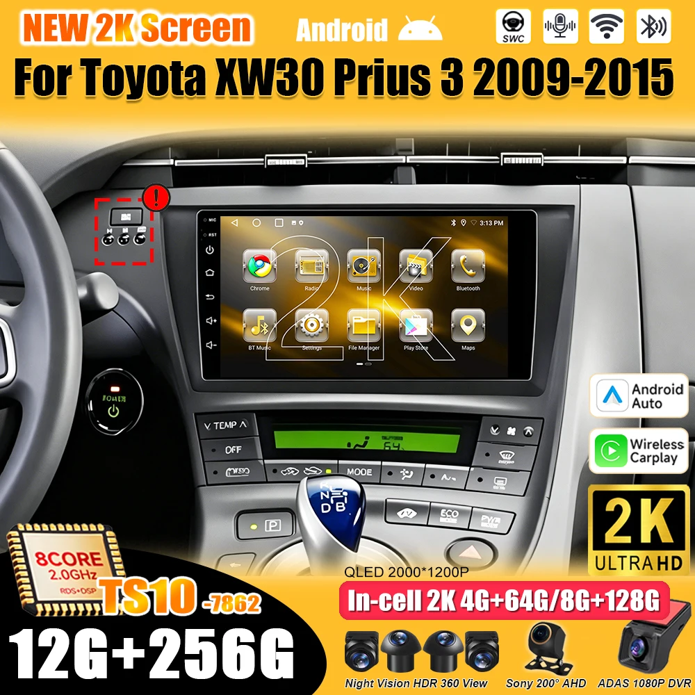 10 Inch Android 16 For Toyota Prius 3 XW30 2009-2015 LHD RHD Car Radio Stereo Head Unit  Multimedia Video Player 2K QLED  8 Core