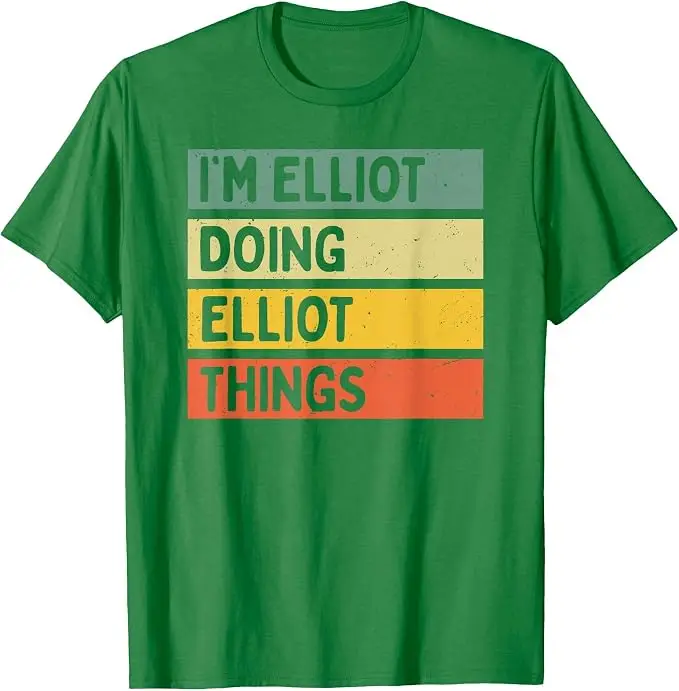 Ich bin Elliot und mache Elliot-Sachen - Lustiges personalisiertes Zitat-T-Shirt, Y2k personalisiertes T-Shirt mit Namensschrift, Humor-Buchstabendruck, Neuheits-T-Shirt – Detail 11