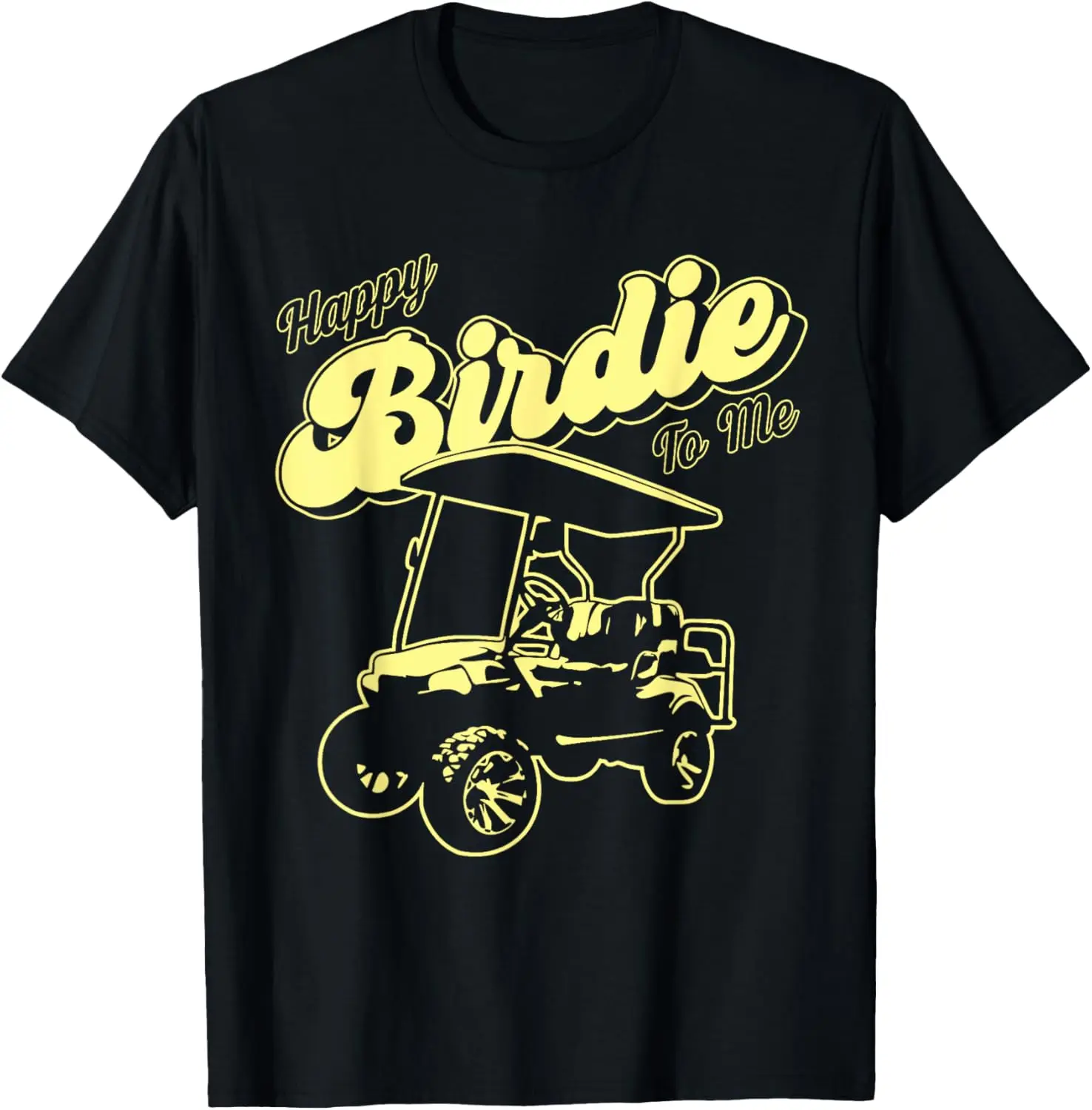 تي شيرت مضحك لعربة الجولف Happy Birdie To Me Golfer Dad Birthday