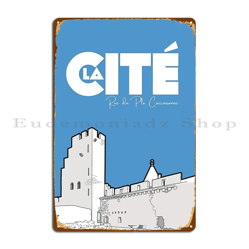 Cit%C3%A9 De Carcassonne Rue De Plo Metal Sign Pub Club Wall Decor Customize Wall Cave Tin Sign Poster