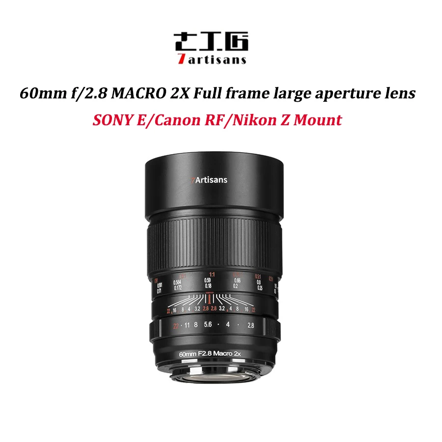 

7artisans 60mm F2.8 2X Magnification Macro Full-Frame Manual Focus Prime Lens for Canon RF Sony E Nikon Z