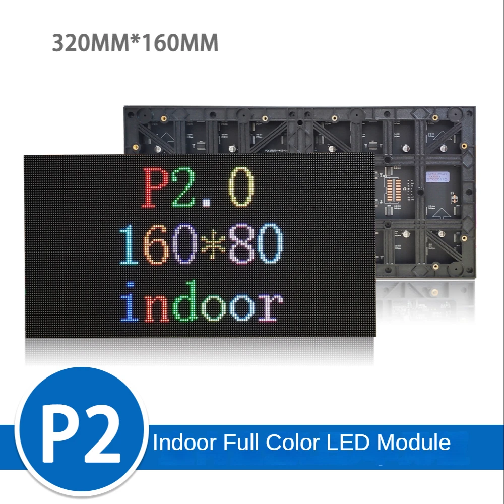 320*160mm  P2 LED Screen Panel Module 160*80 pixels 1/20 Scan Indoor 3in1 SMD RGB Full Color P2 LED Display Panel Module