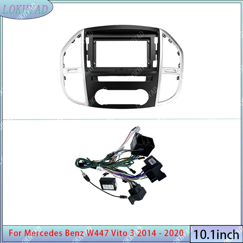 Car Radio Fascias Frame For Mercedes Benz Vito 3 W447 2014-2020 10 inch 2DIN Stereo Panel Harness Power Cable Adapter Canbus Kit